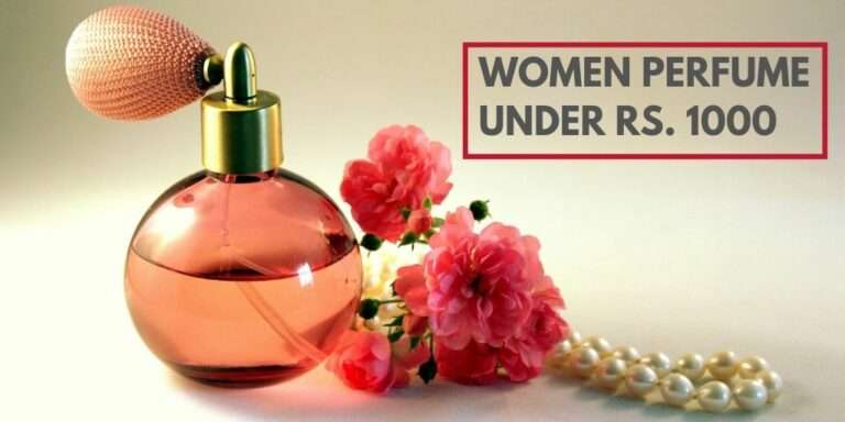 Hottest Trending 5 Best Perfume for Women Under 1000 For Everyday Use Buy Online Low Price